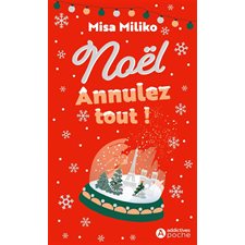 Noël : Annulez tout ! (FP) : Addictives poche : NR