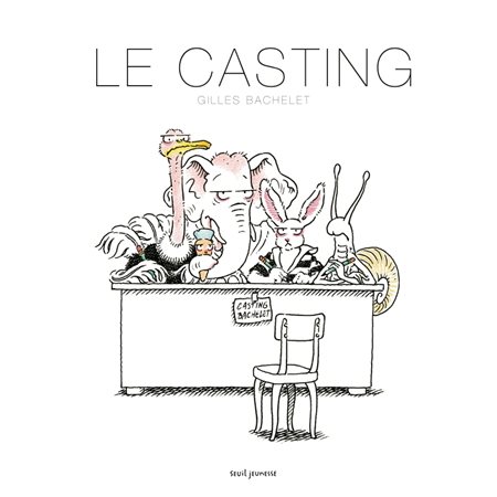 Le casting : Couverture rigide