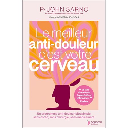 Le meilleur anti-douleur c'est votre cerveau