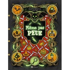 Même pas peur : Une découverte de six lieux horrifiques tels que le château de Dracula, un cimetière, une forêt hantée et une maison abandonnée, peuplés de créatures effrayantes, de fantômes et de va