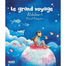 Le grand voyage : Couverture rigide