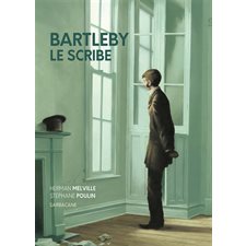 Bartleby le scribe : Les grands classiques illustrés : Couverture souple