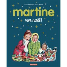 Martine : Vive Noël ! : Couverture rigide
