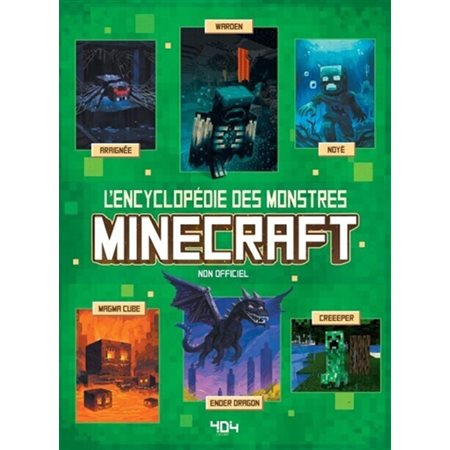 L'encyclopédie des monstres Minecraft : Un guide non officiel