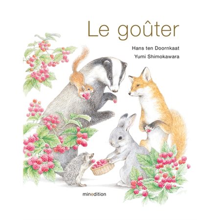 Le goûter : Un livre d'images Minedition : Couverture rigide