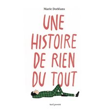 Une histoire de rien du tout : Couverture rigide
