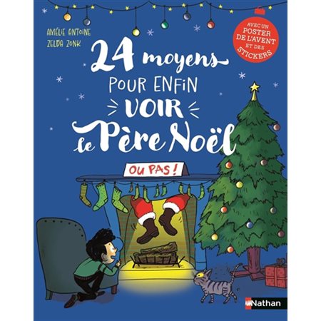 24 moyens pour enfin voir le Père Noël ou pas ! : 6-8