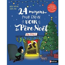 24 moyens pour enfin voir le Père Noël ou pas ! : 6-8