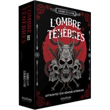 Coffret : L'ombre des ténèbres : Affrontez vos démons intérieurs : Comprend 1 livre de 112 pages + 44 cartes