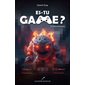 Es-tu game ? T.03 : Déconnexion : 12-14