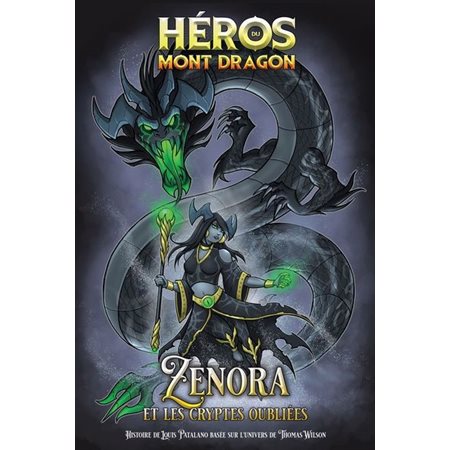 Héros du Mont Dragon T.07 : Zenora et les Cryptes Oubliées : 9-11