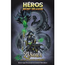 Héros du Mont Dragon T.07 : Zenora et les Cryptes Oubliées : 9-11