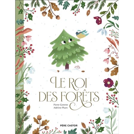 Le roi des forêts