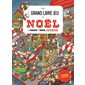 Le grand livre jeu de Noël : un cherche et trouve joyeux