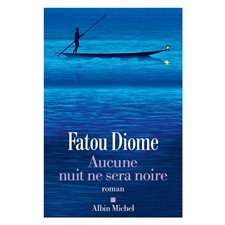 Aucune nuit ne sera noire