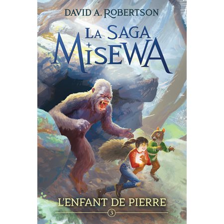La saga Misewa T.03 : L'enfant de pierre : 9-11