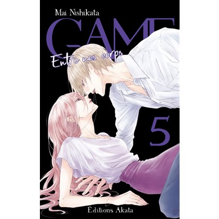 Game : entre nos corps T.05 : Manga : ADT : PAV