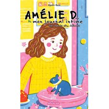 Amélie D., mon journal intime T.01 : Des haut et ... débats : 9-11