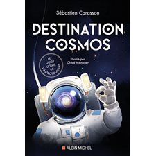 Destination cosmos : Le guide ultime de l'astrotourisme