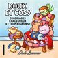 Doux et cosy : Coloriages chaleureux et trop mignons ! : Les coloriages cosy