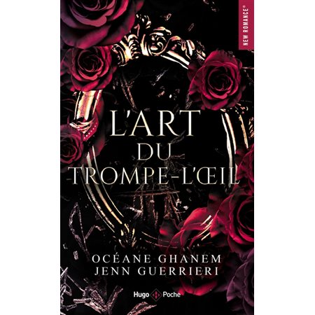 L'art du trompe-l'oeil (FP) : Hugo poche. New romance : DR
