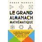 Le grand almanach mathématique