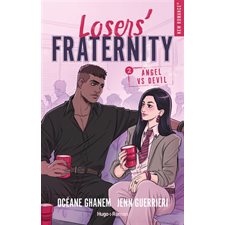 Losers' fraternity T.02 : Angel vs devil : NR
