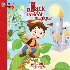 Jack et le haricot magique ; Les petits classiques ; Couverture souple