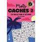 Mots cachés T.02 : 230 grilles pour se détendre : Temps libre