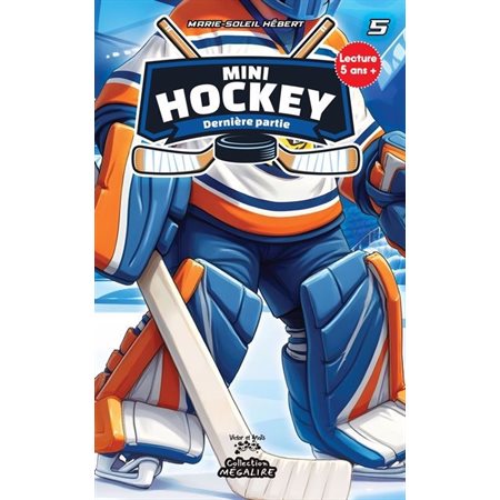 Mini hockey T.05 : Dernière partie : 6-8