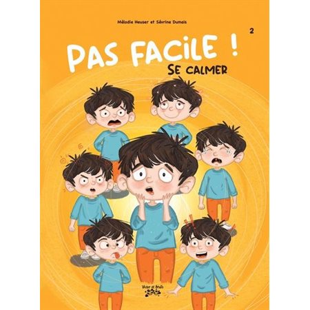 Se calmer : Pas facile ! T.02 : Couverture souple