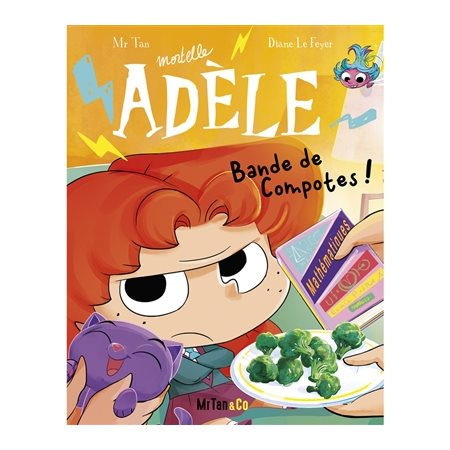 Mortelle Adèle T.22 : Bande de compotes ! : Bande dessinée