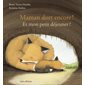 Maman dort encore ! Et mon petit déjeuner ? : Un livre d'images Minedition : Couverture rigide