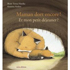 Maman dort encore ! Et mon petit déjeuner ? : Un livre d'images Minedition : Couverture rigide