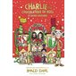 Charlie et la chocolaterie de Noël : Et autres histoires : 9-11