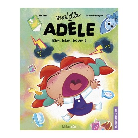 Bim, bam, boum ! : Mortelle Adèle : Les p'tites histoires : Couverture rigide