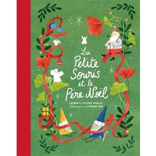 La petite souris et le Père Noël : Les lutins : Couverture souple