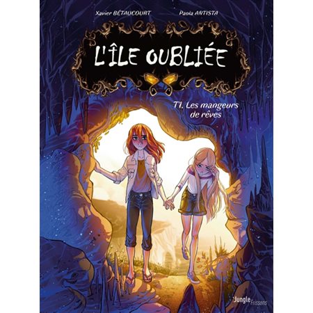 L'île oubliée T.01 : Les mangeurs de rêves