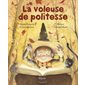 La voleuse de politesse