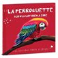 La perroquette qui n'avait rien à dire : Le monde de Sofia : Couverture rigide