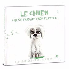 Le chien qui se faisait trop flatter ; Le monde de Sofia : Couverture rigide