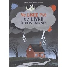 Ne lisez pas ce livre à vos enfants : Maxi boum : Couverture rigide