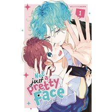Not just a pretty face T.01 : Manga : ADO : SHOJO