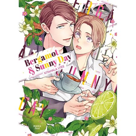Bergamot & sunny day : Hana book : Manga : ADT : PAV : YAOI