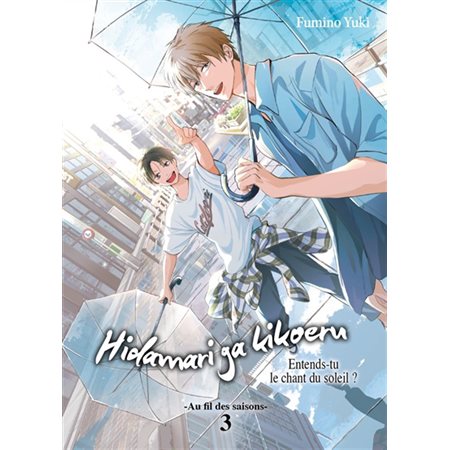 Hidamari ga kikoeru T.03 : Entends-tu le chant du soleil ? : Au fil des saisons : Manga : ADO : YAOI