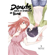 Donuts sous un croissant de lune T.03 : Manga : ADO : YURI