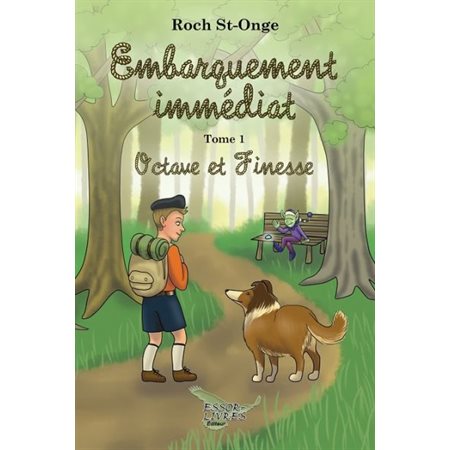 Embarquement immédiat T.01 : Octave et Finesse : 9-11