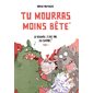 Tu mourras moins bête T.01 : La science, c'est pas du cinéma ! : Bande dessinée