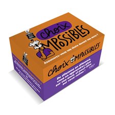 Choix impossibles (3e ed) : Petit apéro : Assumerez-vous vos choix devant vos amis ?