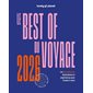 Le best of du voyage 2026 (Lonely planet) : Les 50 meilleures destinations et expériences pour l'année à venir